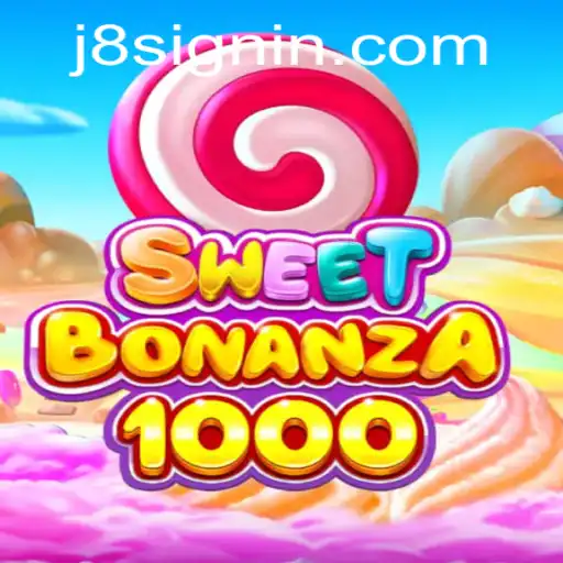 Exploring the Thrills of SweetBonanza1000 and J8 SIGNIN